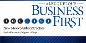 Read more about the article Ranked #11 NM Subcontractor 2021 for Albuquerque Business First